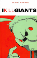 Couverture I kill giants Editions Image Comics 2009