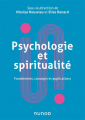Couverture Psychologie et spiritualité (Fondements, concepts et applications) Editions Dunod 2021
