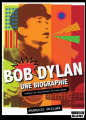Couverture Bod Dylan : Une biographie Editions Camion blanc 2021
