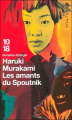 Couverture Les amants du Spoutnik Editions 10/18 (Domaine étranger) 2004