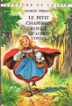 Couverture Le Petit Chaperon rouge et autres contes Editions Charpentier 1976