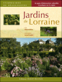 Couverture Jardins de Lorraine Editions Ouest-France (Itinéraires de découvertes) 2010