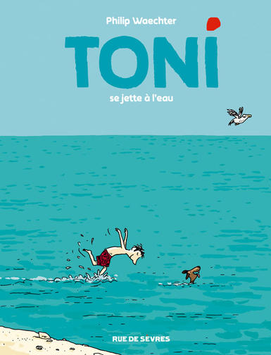 Couverture Toni, tome 2 : Toni se jette à l'eau