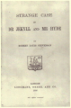 Couverture L'étrange cas du docteur Jekyll et de M. Hyde / L'étrange cas du Dr. Jekyll et de M. Hyde / Le cas étrange du Dr. Jekyll et de M. Hyde / Docteur Jekyll et Mister Hyde / Dr. Jekyll et Mr. Hyde Editions de Gigord 1930
