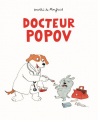 Couverture Docteur Popov Editions L'École des loisirs (Loulou & Cie) 2020