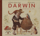 Couverture Darwin : Ainsi va la vie...  Editions Seuil (Albums jeunesse) 2007