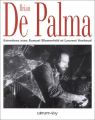 Couverture Brian de Palma : Entretiens avec Samuel Blumenfeld et Lauren Editions Calmann-Lévy 2001