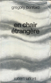 Couverture En chair étrangère Editions Robert Laffont (Ailleurs & demain) 1988