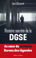 Couverture Histoire secrète de la DGSE Editions Robert Laffont 2019