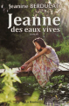Couverture Jeanne des eaux vives Editions La Bouinotte 2012