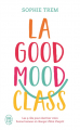 Couverture La Good Mood Class Editions J'ai Lu (Bien-être) 2022