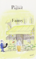 Couverture Trilogie marseillaise, tome 2 : Fanny Editions de Fallois 2004