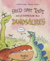 Couverture Fred sait Tout sur la Disparition des Dinosaures  Editions Fonfon 2020