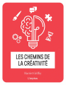Couverture Les chemins de la créativité Editions de l'imprévu 2019