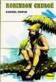 Couverture Robinson Crusoé, abrégé Editions Hachette (La galaxie) 1974