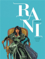 Couverture Rani, intégrale, tome 1 Editions Le Lombard 2021
