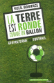 Couverture La Terre est ronde comme un ballon Editions Seuil (L'épreuve des faits) 2002