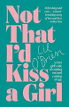 Couverture Not that I'd kiss a girl Editions Allen & Unwin  2020