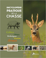 Couverture L'encyclopédie pratique de la chasse Editions Artémis 2018