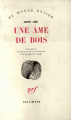 Couverture Une âme de bois Editions Gallimard  (Du monde entier) 1964