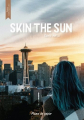 Couverture Skin the sun Editions Plume de papier 2022