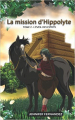 Couverture La mission d'Hippolyte, tome 2 : L'éveil des esprits Editions Autoédité 2021