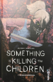 Couverture Something Is Killing The Children (omnibus), tome 1 : The Angel of Archer's Peak Editions Urban Comics (Indies) 2022