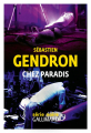 Couverture Chez paradis Editions Gallimard  (Série noire) 2022
