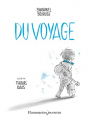 Couverture Du voyage Editions Flammarion 2021