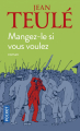 Couverture Mangez-le si vous voulez Editions Pocket 2010