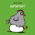 Couverture Cotcotcot ! Editions Loulou et compagnie 2021