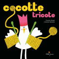 Couverture Cocotte tricote Editions Didier Jeunesse 2019