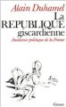 Couverture La république giscardienne Editions Grasset 1980
