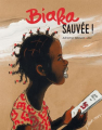 Couverture Biaka, sauvée ! Editions L'élan vert (Albums) 2018