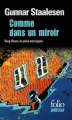 Couverture Comme dans un miroir Editions Folio  (Policier) 2013