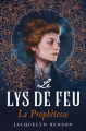 Couverture Le Lys de feu, tome 1 : La Prophétesse Editions Rivka 2021