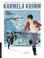 Couverture Karmela Krimm, tome 2 : Neige écarlate Editions Le Lombard (Troisième vague) 2022