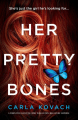 Couverture Detective Gina Harte, book 3: Her Pretty Bones Editions Bookouture 2019