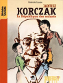 Couverture Janusz Korczak : La République des enfants Editions Oskar 2013