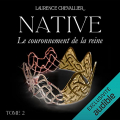 Couverture Native, tome 2 : Le couronnement de la reine Editions Audible studios 2021