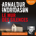 Couverture Le mur des silences Editions Audiolib 2022