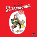 Couverture Ma vie de Starmama Editions Marabout 2014