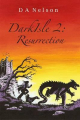 Couverture DarkIsle, book 2: Resurrection  Editions Strident Publishing Limited 2010