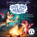 Couverture Magie méli-mélo / L'école des apprentis magiciens, tome 4 : Une nuit chez les dragons Editions Scholastic 2018