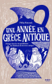 Couverture Une année en Grèce antique Editions First 2022