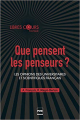Couverture Que pensent les penseurs ? Editions Presses universitaires de Grenoble (PUG) 2015