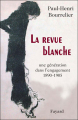 Couverture La Revue Blanche - Une génération dans l'engagement 1890-1905 Editions Fayard 2007