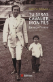 Couverture Tu seras cavalier, mon fils Editions du Rocher 2012