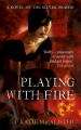 Couverture The Silver Dragons, book 1: Playing With Fire Editions Berkley Books 2010