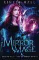 Couverture Dragon's Gift: The Huntress, book 2: Mirror Mage Editions Autoédité 2016